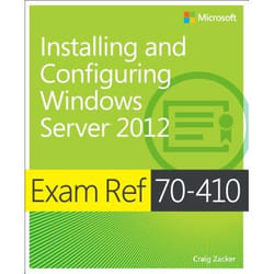Microsoft Installing And Configuring Windows Server 2012 livre 384 pages