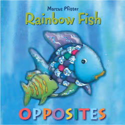 ISBN Rainbow Fish Opposites, Anglais, Couverture rigide, 12 pages