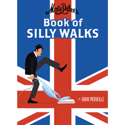ISBN Monty Python's Book of Silly Walks, Anglais, Couverture rigide, 64 pages