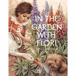 ISBN In The Garden With Flori, fiction litéraire, Anglais, Couverture rigide, 56 pages