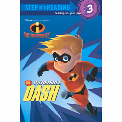 ISBN The Incredible Dash (Disney/Pixar The Incredibles), Anglais, Livre broché, 48 pages