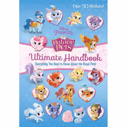 ISBN Palace Pets Ultimate Handbook (Disney Princess: Palace Pets), Anglais, Couverture rigide, 64 pages