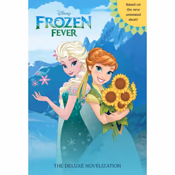 ISBN Frozen Fever: The Deluxe Novelization (Disney Frozen), Anglais, Couverture rigide, 96 pages