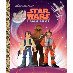 ISBN I Am a Pilot (Star Wars), Anglais, Couverture rigide, 24 pages