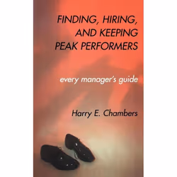 ISBN Finding, Hiring, And Keeping Peak Performers, Business & finance, Anglais, Livre broché, 336 pages