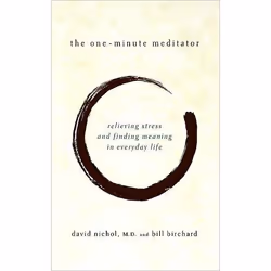 ISBN The One Minute Meditator, Santé, esprit et corps, Anglais, Livre broché, 192 pages