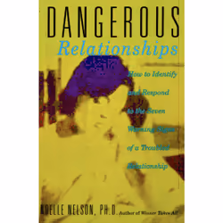ISBN Dangerous Relationships, Santé, esprit et corps, Anglais, Livre broché, 332 pages