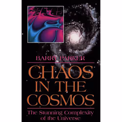 ISBN Chaos In The Cosmos, Littérature scientifique, Anglais, Livre broché, 320 pages