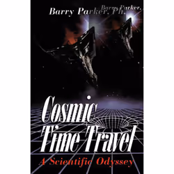 ISBN Cosmic Time Travel, Littérature scientifique, Anglais, Livre broché, 320 pages