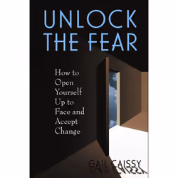ISBN Unlock The Fear, Education, Anglais, Livre broché, 270 pages