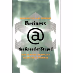 ISBN Business @ The Speed Of Stupid, Économie, Anglais, Livre broché, 256 pages