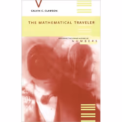 ISBN The Mathematical Traveler, Littérature scientifique, Anglais, Livre broché, 320 pages