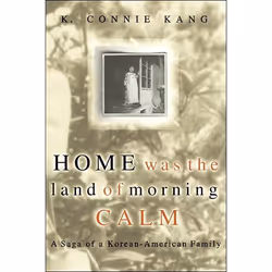 ISBN Home Was The Land Of Morning Calm, histoire, Anglais, Livre broché, 336 pages