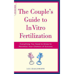 ISBN The Couple's Guide To In Vitro Fertilization livre Santé, esprit et corps Anglais