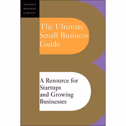 ISBN The Ultimate Small Business Guide, Business & finance, Anglais, Livre broché, 512 pages