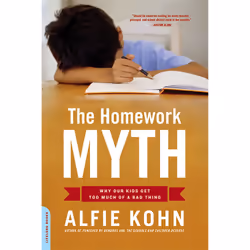 ISBN The Homework Myth, Education, Anglais, Livre broché, 256 pages
