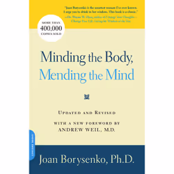 ISBN Minding the Body, Mending the Mind, Santé, esprit et corps, Anglais, Livre broché, 272 pages