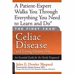ISBN The First Year: Celiac Disease and Living Gluten-Free, Cooking, Anglais, Livre broché, 304 pages