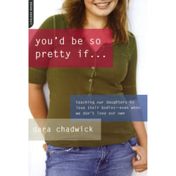 ISBN You'd Be So Pretty If . . .