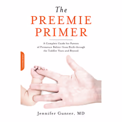 ISBN The Preemie Primer, Santé, esprit et corps, Anglais, Livre broché, 352 pages