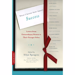 ISBN What I Know Now About Success, Anglais, Livre broché, 208 pages