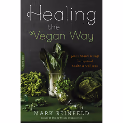 ISBN Healing the Vegan Way, Santé, esprit et corps, Anglais, Livre broché, 416 pages