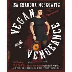 ISBN Vegan with a Vengeance (10th Anniversary Edition), Cooking, Anglais, Livre broché, 288 pages