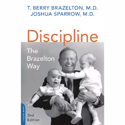 ISBN Discipline: The Brazelton Way, Second Edition, Education, Anglais, Livre broché, 192 pages