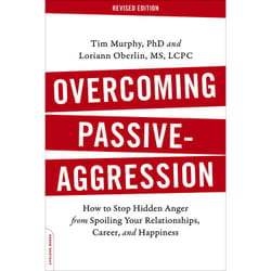 ISBN Overcoming Passive-Aggression, Revised Edition livre Santé, esprit et corps Anglais