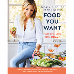 ISBN Food You Want, Cooking, Anglais, Couverture rigide, 320 pages