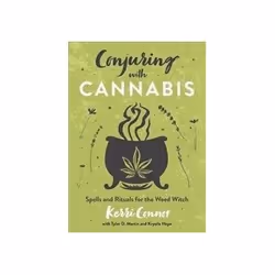 ISBN Conjuring With Cannabis: Spells and Rituals for the Weed Witch, Anglais, 255 pages