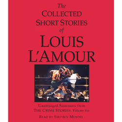 ISBN The Collected Short Stories of Louis L'Amour: Unabridged Selections from the Crime Stories: Volume 6, Louis L'Amour, Ang ...