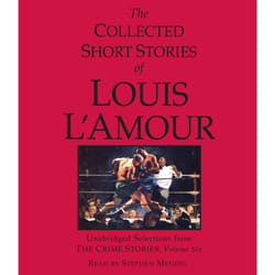 ISBN The Collected Short Stories of Louis L'Amour: Unabridged Selections from the Crime Stories: Volume 6