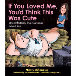 ISBN If You Loved Me You'd Think This Was Cute, Humoristique, Anglais, Livre broché, 272 pages