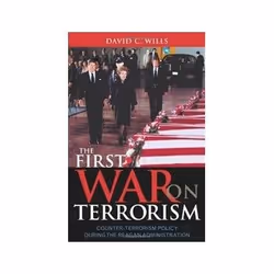 ISBN First War on Terrorism: Counter-terrorism Policy During the Reagan Administration, politique, Anglais, Couverture rigide ...