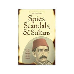 ISBN Spies, Scandals, and Sultans: Istanbul in the Twilight of the Ottoman Empire livre histoire Anglais
