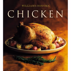 ISBN The Williams-Sonoma Collection: Chicken, Anglais, Couverture rigide, 120 pages