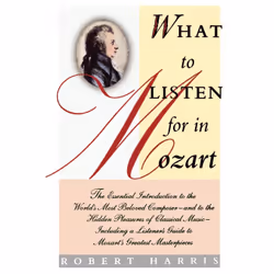 ISBN What to Listen for in Mozart, Anglais, Livre de poche, 288 pages