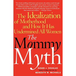 ISBN The Mommy Myth Livre de poche
