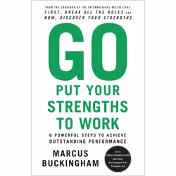 ISBN Go Put Your Strengths to Work, Anglais, Livre de poche, 320 pages