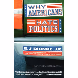 ISBN Why Americans Hate Politics, Anglais, Livre de poche, 432 pages