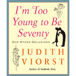 ISBN I'm Too Young To Be Seventy, Anglais, Couverture rigide, 64 pages