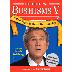 ISBN George W. Bushisms V, Anglais, Livre de poche, 96 pages