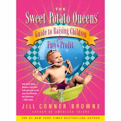 ISBN The Sweet Potato Queens' Guide to Raising Children for Fun and Profit, Anglais, Livre de poche, 304 pages