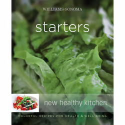 ISBN Williams-Sonoma New Healthy Kitchen: Starters, Anglais, Livre de poche, 144 pages