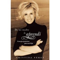 ISBN De mi madre lo aprendí (Living by Los Dichos) livre Anglais Livre de poche 240 pages