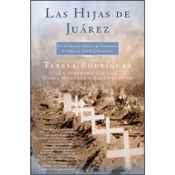 ISBN Las Hijas de Juarez (Daughters of Juarez), Anglais, Livre de poche, 368 pages