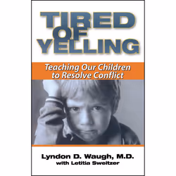 ISBN Tired of Yelling, Anglais, Livre de poche, 288 pages