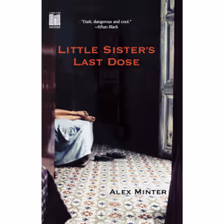 ISBN Little Sister's Last Dose, Anglais, Livre de poche, 272 pages