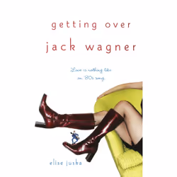 ISBN Getting Over Jack Wagner, Anglais, Livre de poche, 304 pages